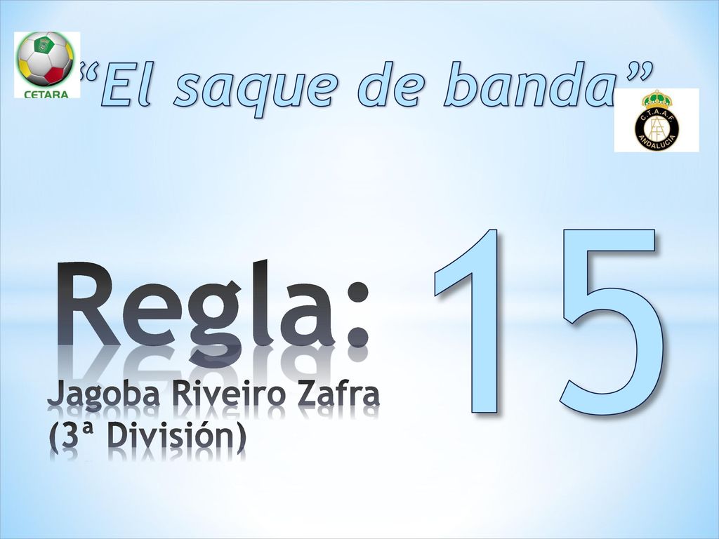 El saque de banda 15 Regla: Jagoba Riveiro Zafra (3ª División)