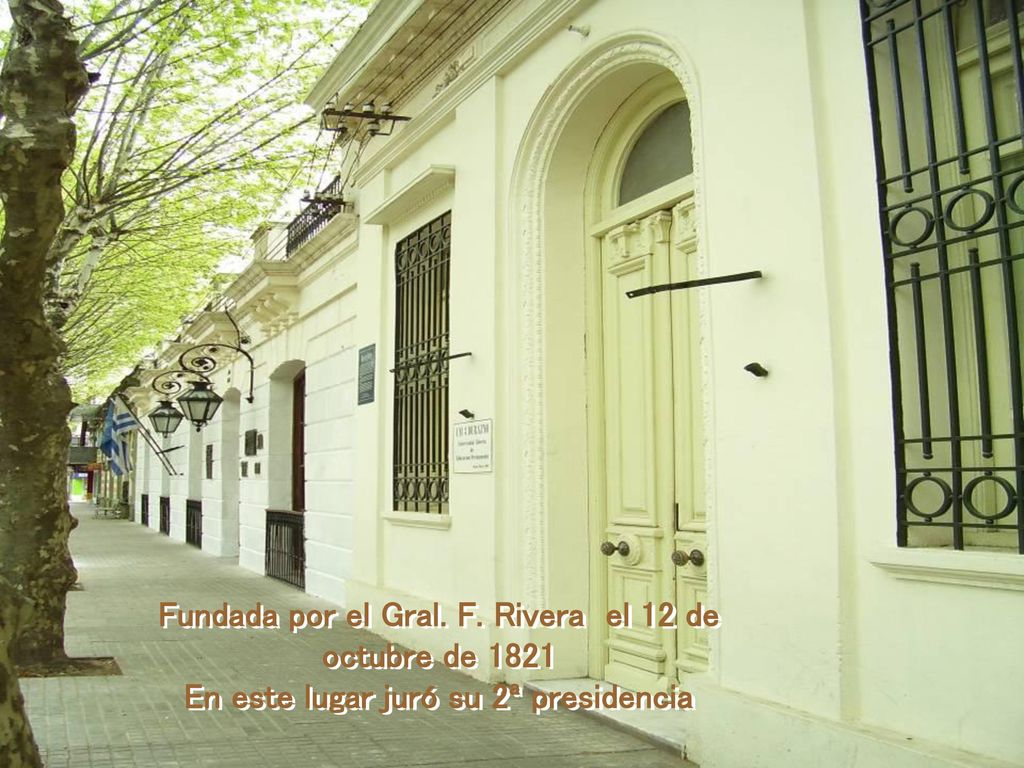 Fundada por el Gral. F. Rivera el 12 de octubre de 1821