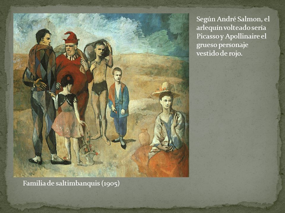 Según André Salmon, el arlequín volteado sería Picasso y Apollinaire el grueso personaje vestido de rojo.