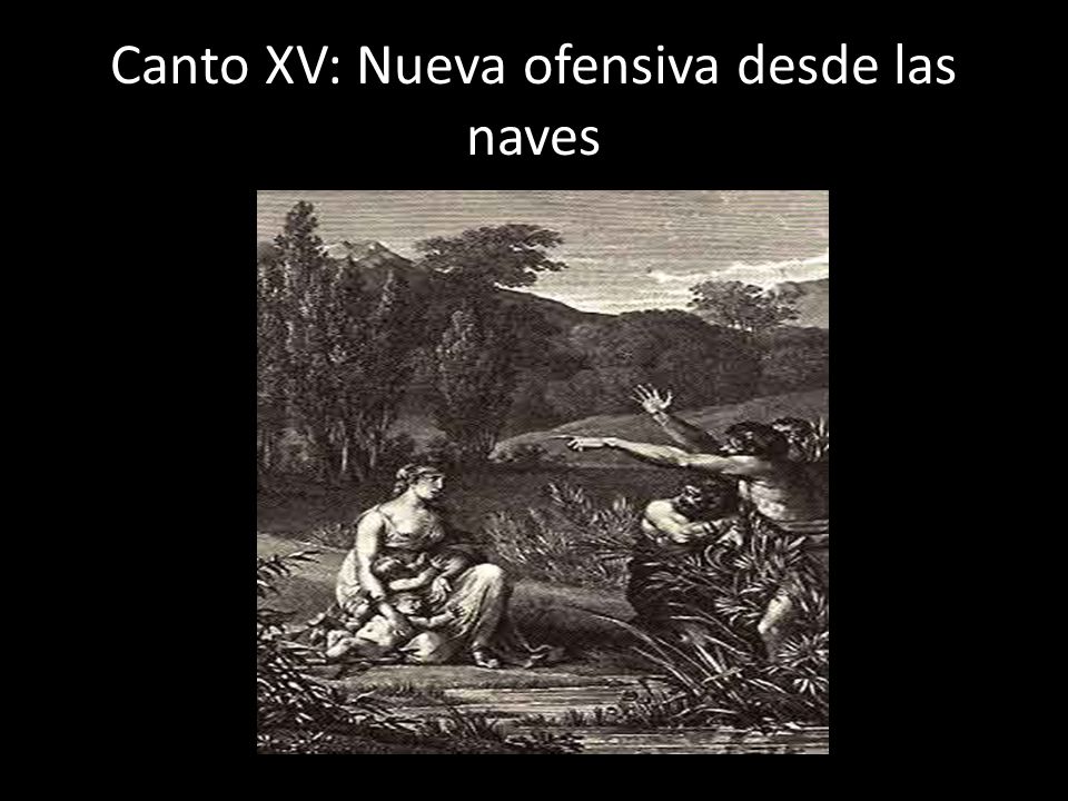 Canto XV: Nueva ofensiva desde las naves