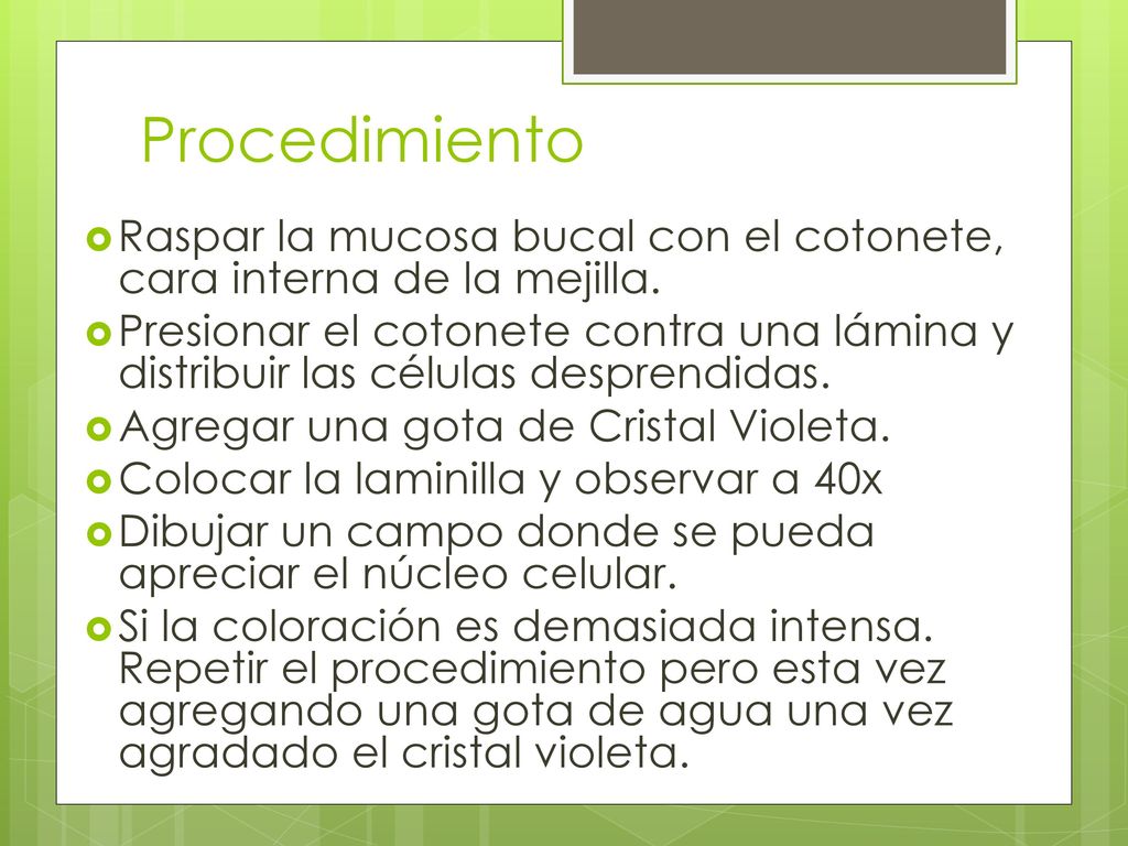 Procedimiento Raspar la mucosa bucal con el cotonete, cara interna de la mejilla.