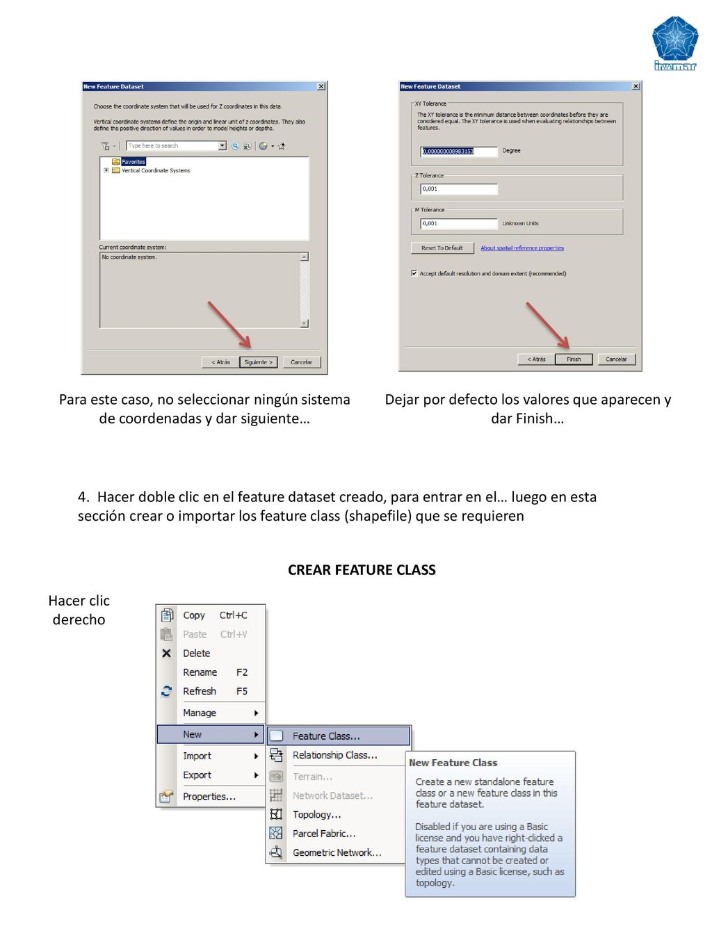 Dejar por defecto los valores que aparecen y dar Finish…