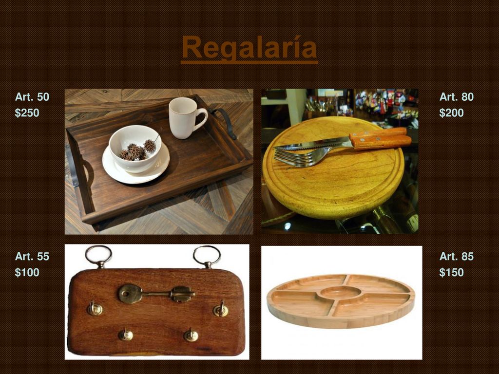 Regalaría Art. 50 $250 Art. 55 $100 Art. 80 $200 Art. 85 $150
