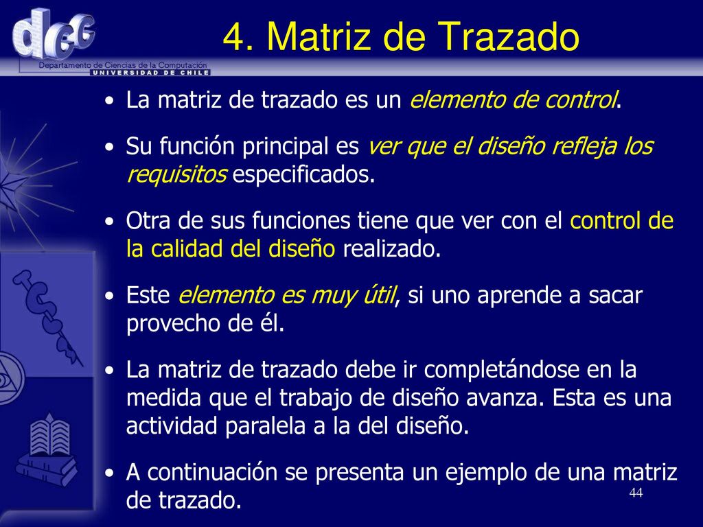 4. Matriz de Trazado La matriz de trazado es un elemento de control.