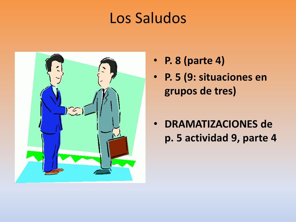 Los Saludos P. 8 (parte 4) P. 5 (9: situaciones en grupos de tres)