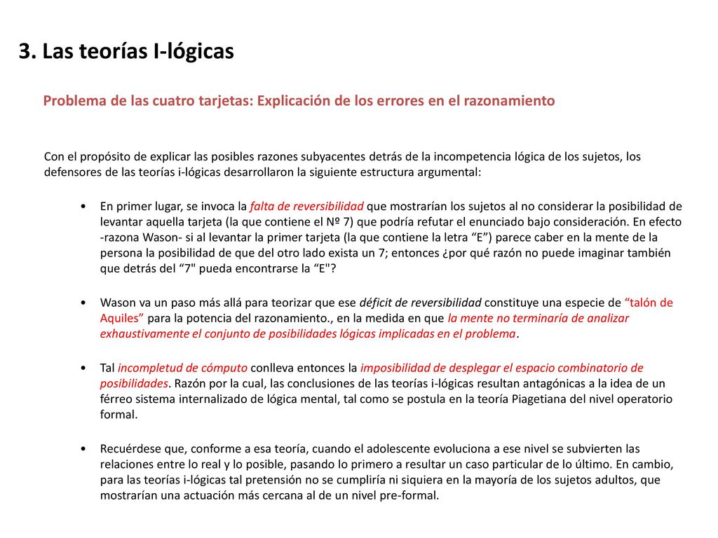 3. Las teorías I-lógicas Problema de las cuatro tarjetas: Explicación de los errores en el razonamiento.