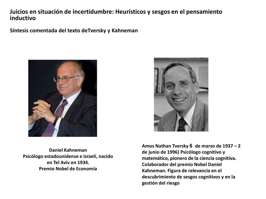 Juicios en situación de incertidumbre: Heurísticos y sesgos en el pensamiento inductivo