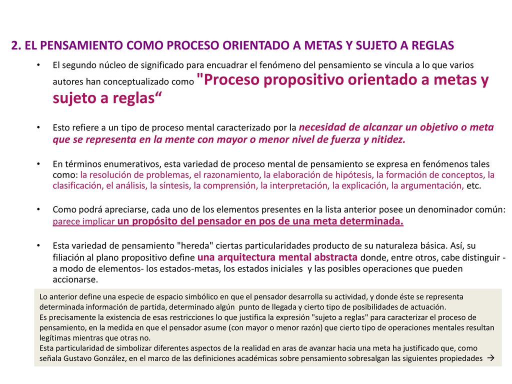 2. El pensamiento como proceso orientado a metas y sujeto a reglas