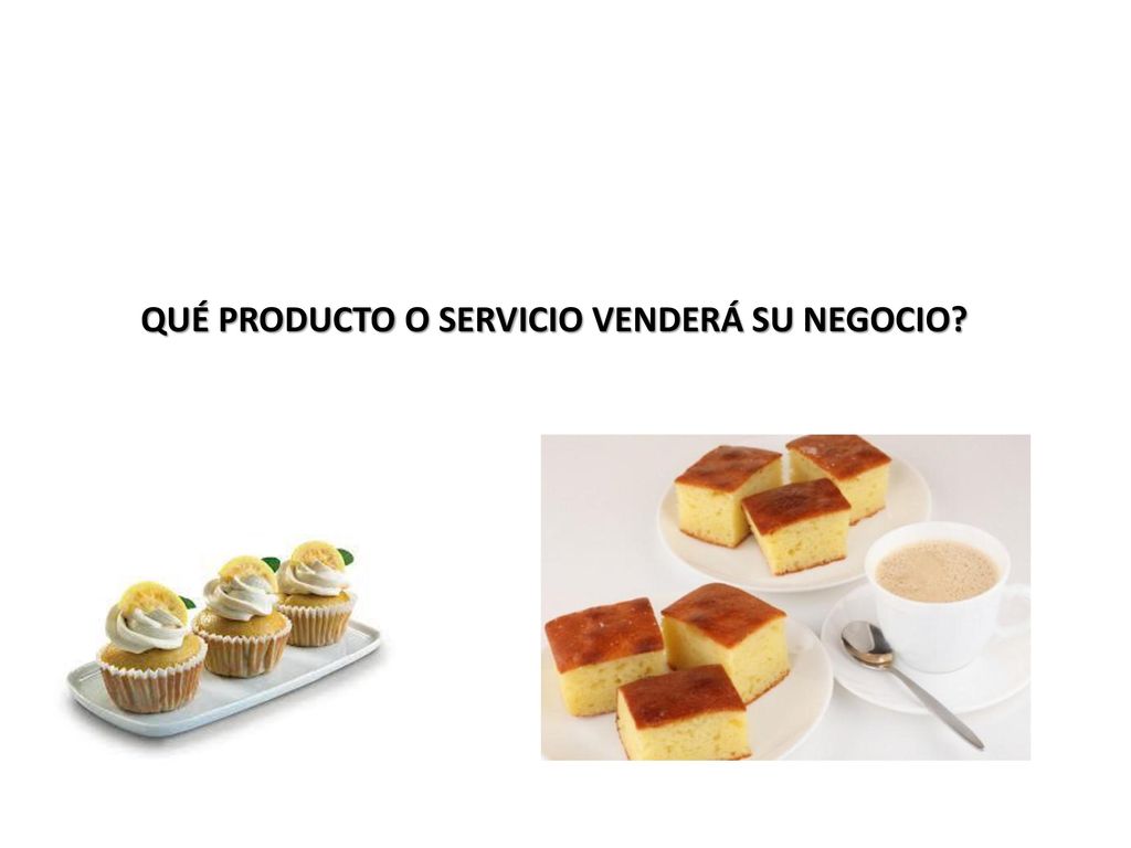 QUÉ PRODUCTO O SERVICIO VENDERÁ SU NEGOCIO