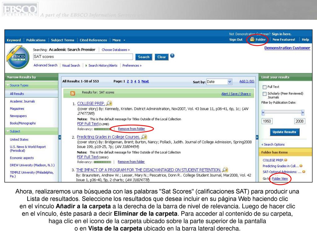 Ahora, realizaremos una búsqueda con las palabras Sat Scores (calificaciones SAT) para producir una Lista de resultados.