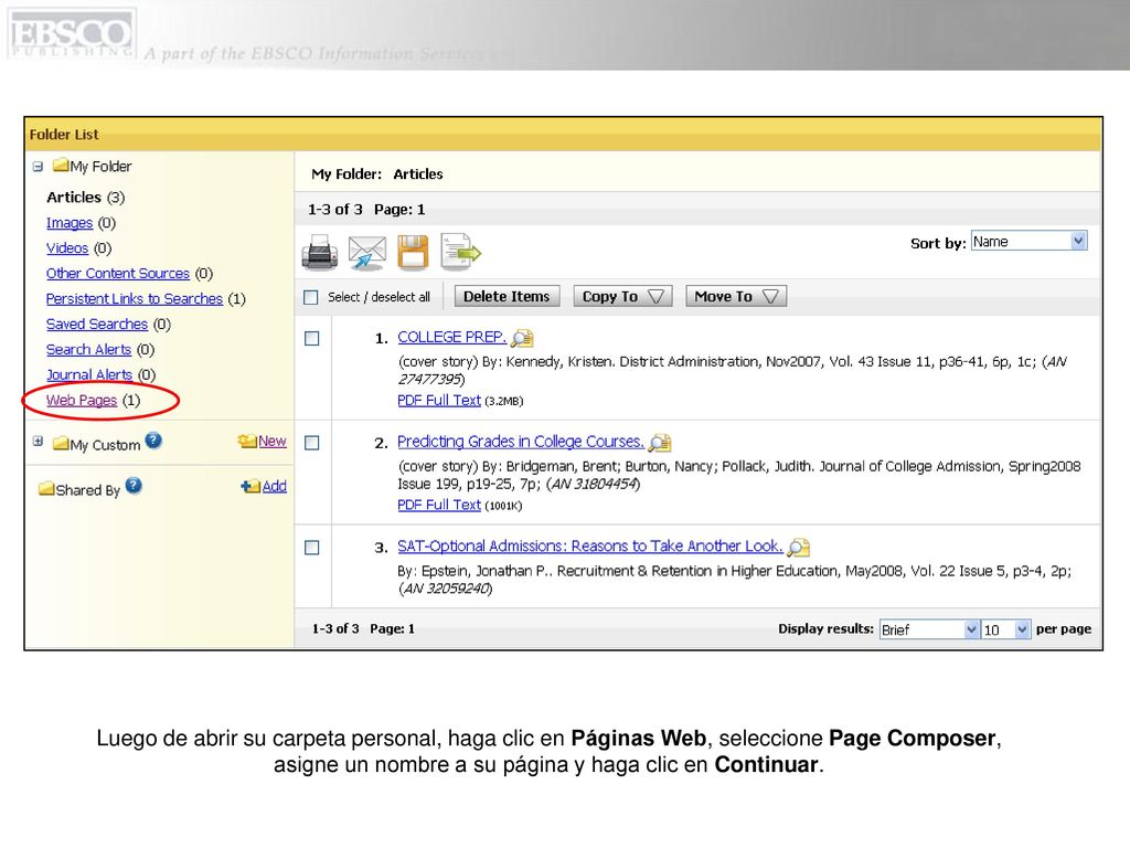 Luego de abrir su carpeta personal, haga clic en Páginas Web, seleccione Page Composer, asigne un nombre a su página y haga clic en Continuar.
