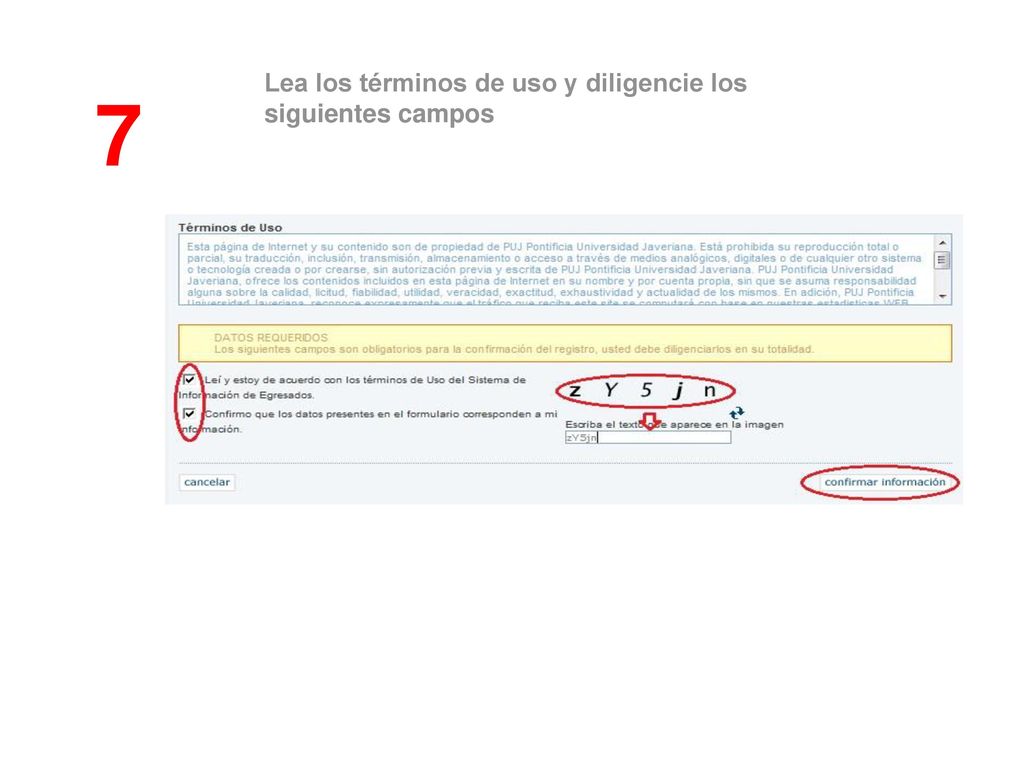 Lea los términos de uso y diligencie los siguientes campos