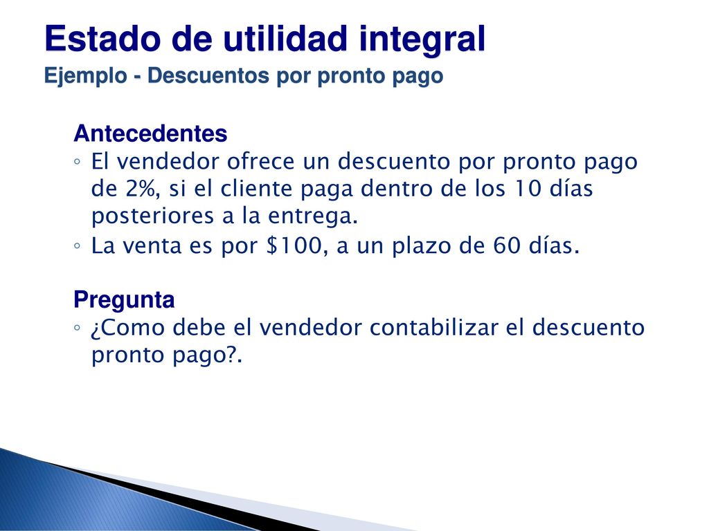 Estado de utilidad integral Ejemplo - Descuentos por pronto pago