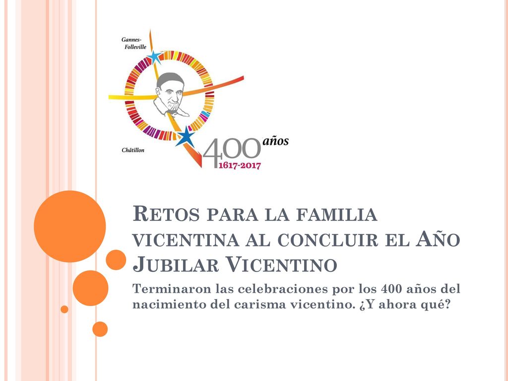 Retos para la familia vicentina al concluir el Año Jubilar Vicentino