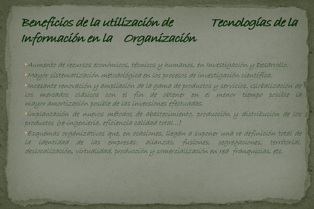 Beneficios de la utilización de Tecnologías de la Información en la Organización
