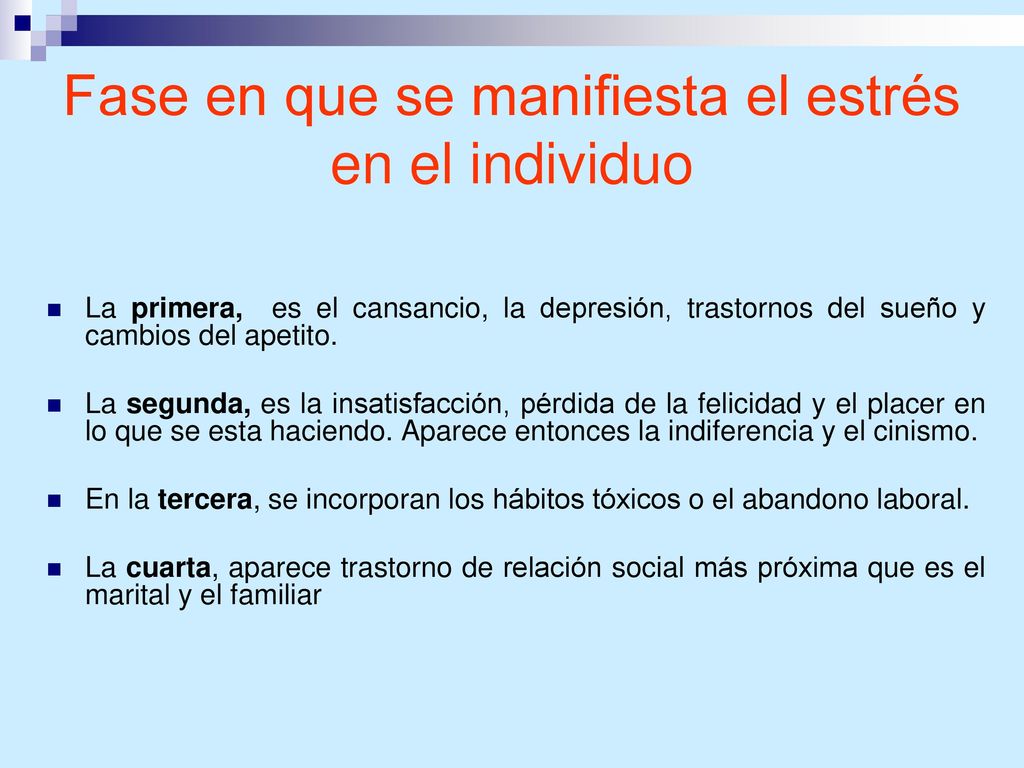 Fase en que se manifiesta el estrés en el individuo
