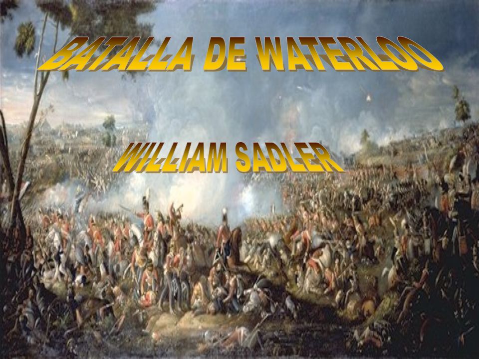 BATALLA DE WATERLOO WILLIAM SADLER