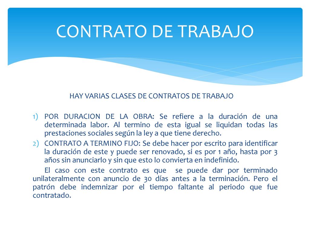 CONTRATO DE TRABAJO HAY VARIAS CLASES DE CONTRATOS DE TRABAJO