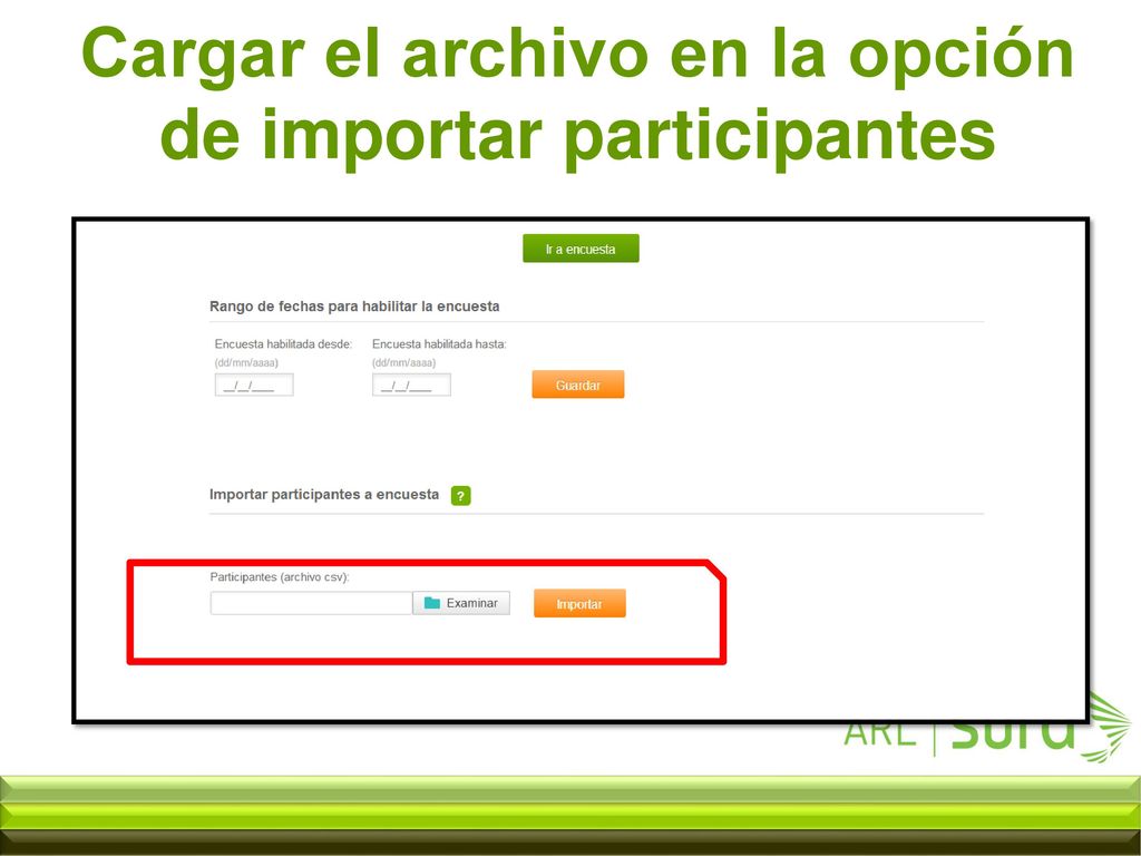 Cargar el archivo en la opción de importar participantes
