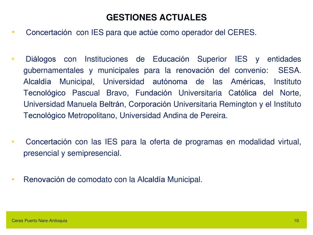 Concertación con IES para que actúe como operador del CERES.