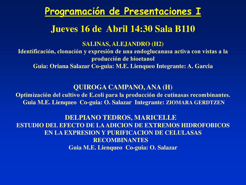 Programación de Presentaciones I Jueves 16 de Abril 14:30 Sala B110