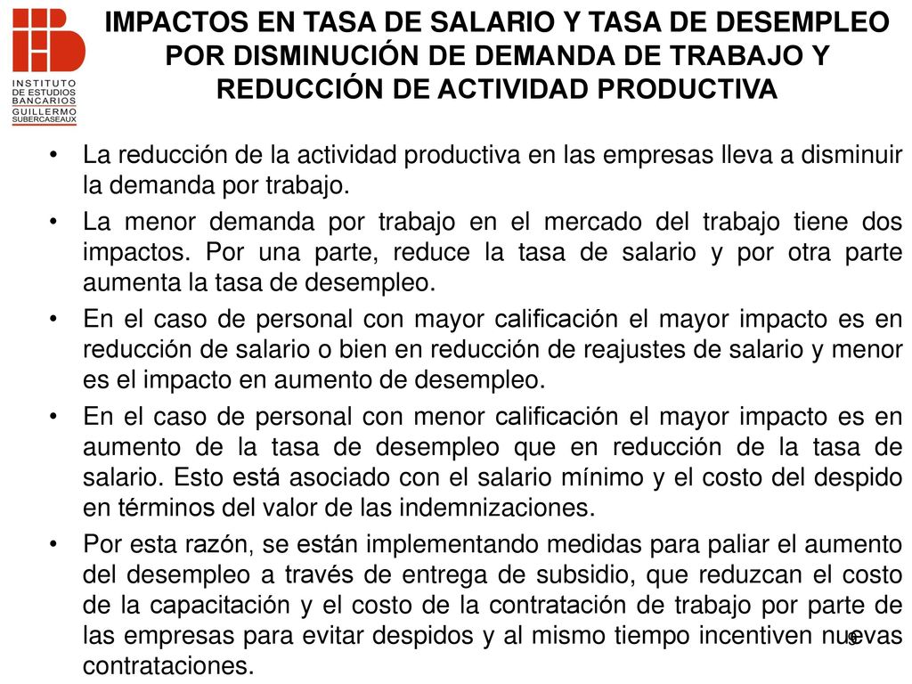 IMPACTOS EN TASA DE SALARIO Y TASA DE DESEMPLEO POR DISMINUCIÓN DE DEMANDA DE TRABAJO Y REDUCCIÓN DE ACTIVIDAD PRODUCTIVA