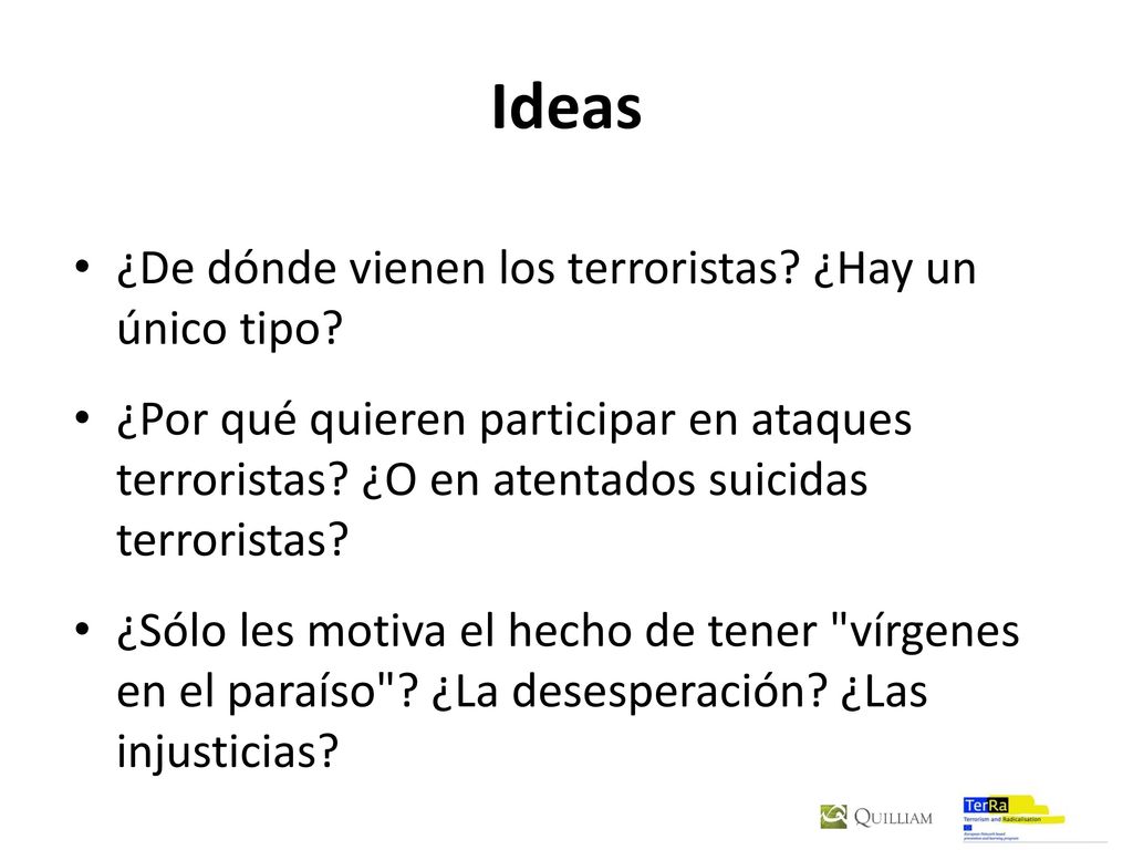 Ideas ¿De dónde vienen los terroristas ¿Hay un único tipo