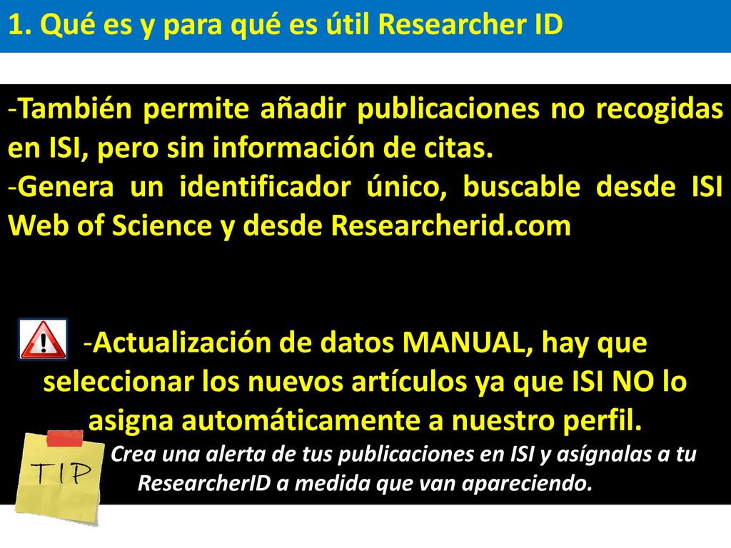 1. Qué es y para qué es útil Researcher ID