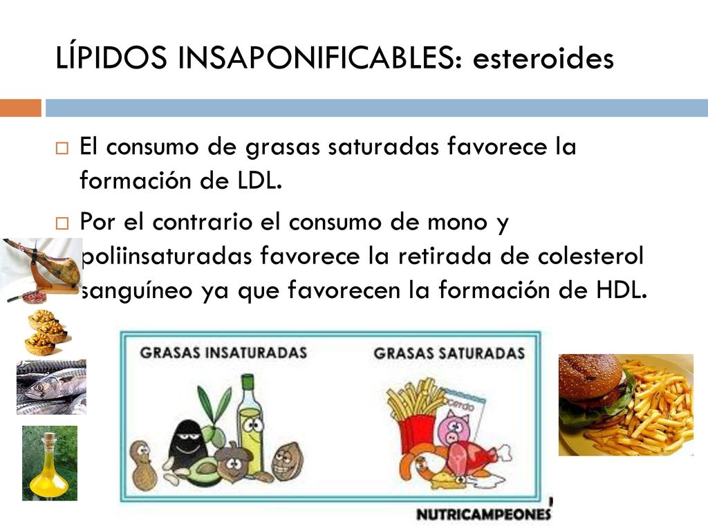 LÍPIDOS INSAPONIFICABLES: esteroides