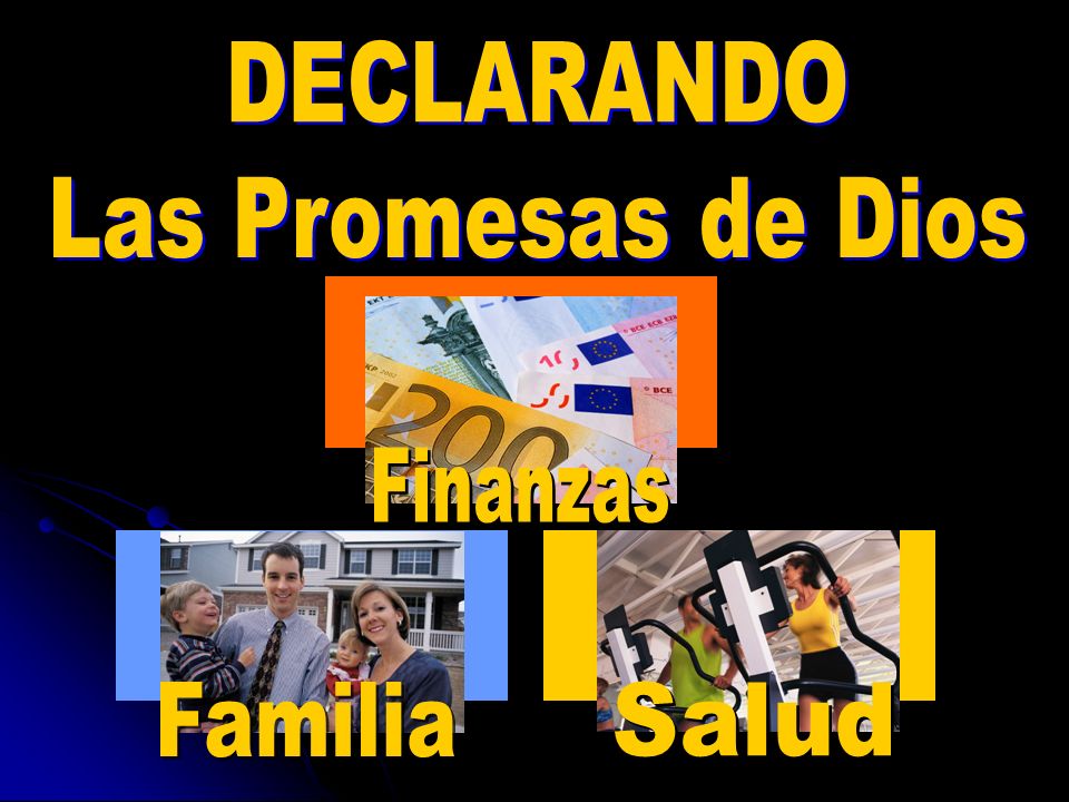 DECLARANDO Las Promesas de Dios Finanzas Familia Salud