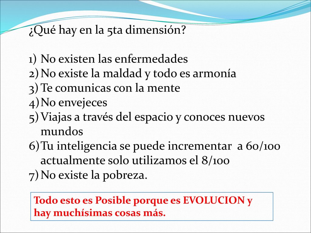 ¿Qué hay en la 5ta dimensión No existen las enfermedades