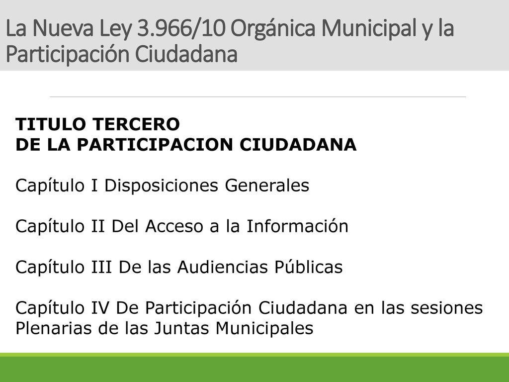 La Nueva Ley 3.966/10 Orgánica Municipal y la Participación Ciudadana