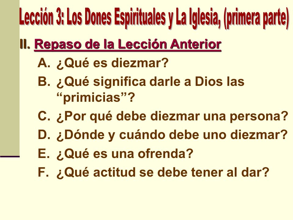 Lección 3: Los Dones Espirituales y La Iglesia, (primera parte)