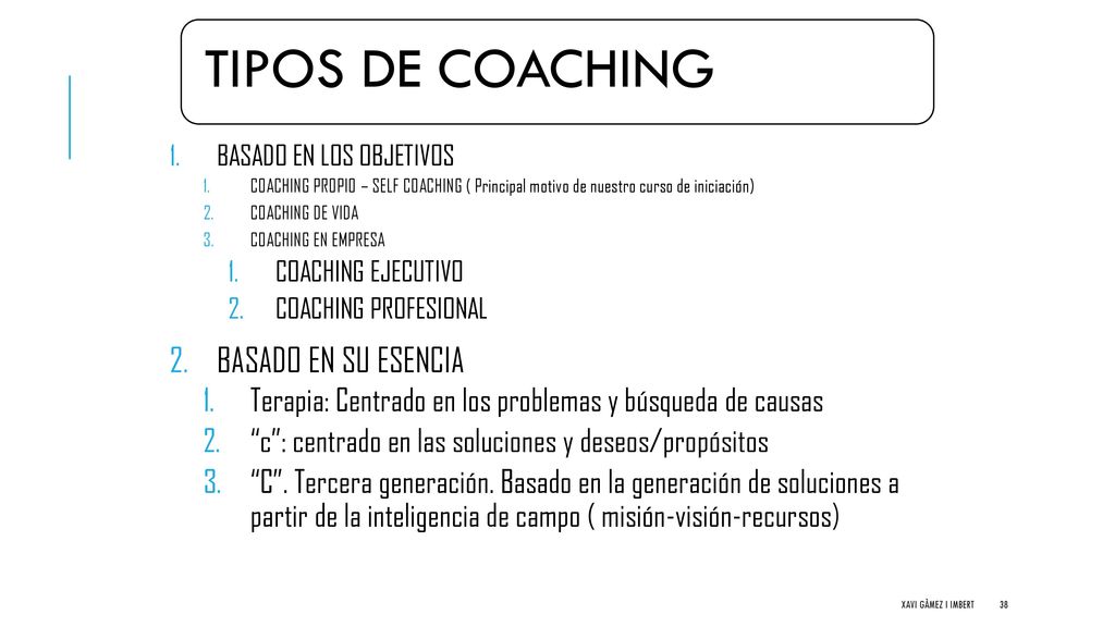 TIPOS DE COACHING BASADO EN SU ESENCIA