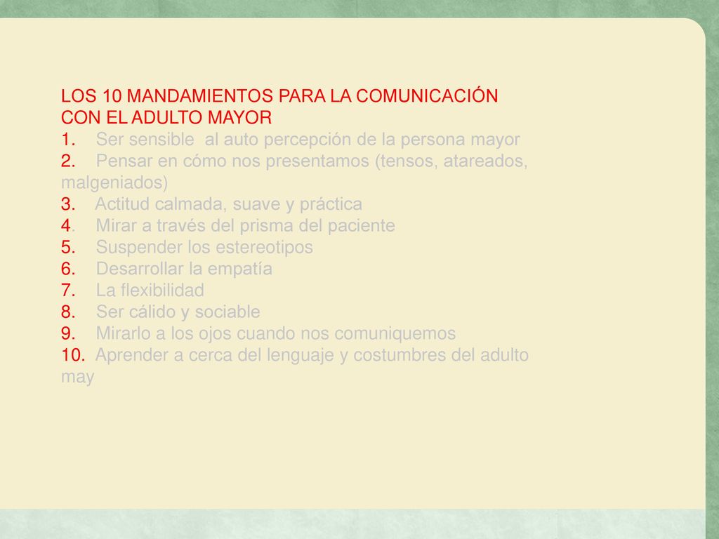 LOS 10 MANDAMIENTOS PARA LA COMUNICACIÓN CON EL ADULTO MAYOR