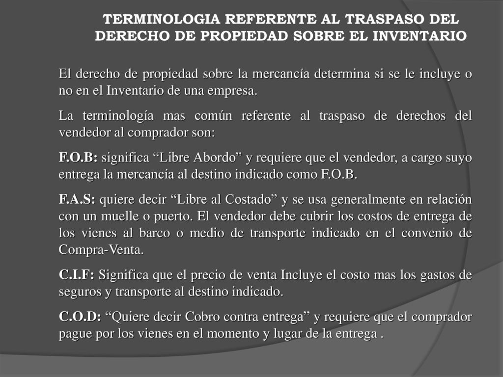 TERMINOLOGIA REFERENTE AL TRASPASO DEL DERECHO DE PROPIEDAD SOBRE EL INVENTARIO