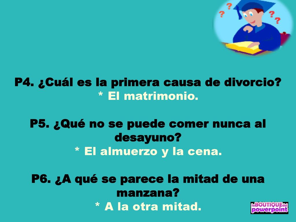 P4. ¿Cuál es la primera causa de divorcio. El matrimonio. P5