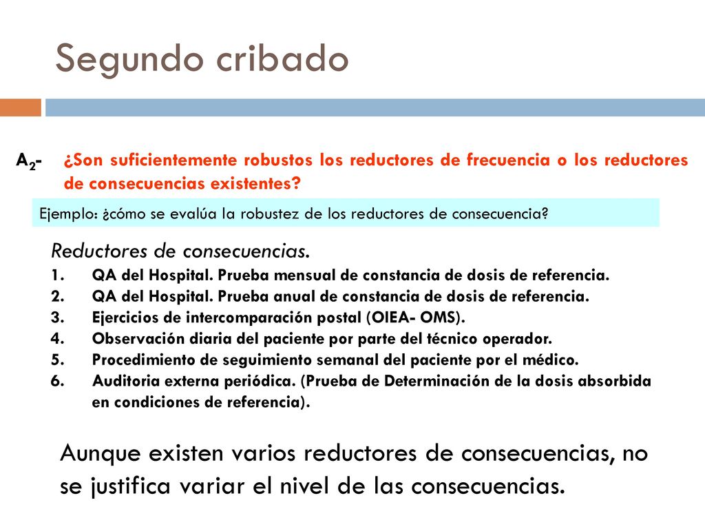 Segundo cribado A2- ¿Son suficientemente robustos los reductores de frecuencia o los reductores de consecuencias existentes