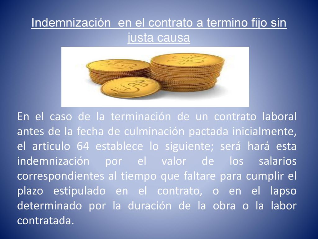 Indemnización en el contrato a termino fijo sin justa causa