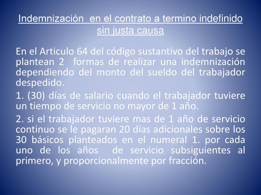 Indemnización en el contrato a termino indefinido sin justa causa