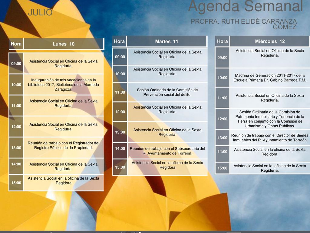Agenda Semanal JULIO Cabildo Torreón PROFRA. RUTH ELIDÉ CARRANZA GÓMEZ