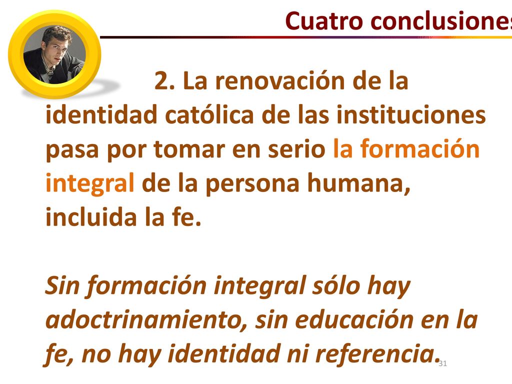 Cuatro conclusiones: