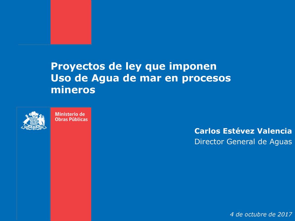 Proyectos de ley que imponen Uso de Agua de mar en procesos mineros