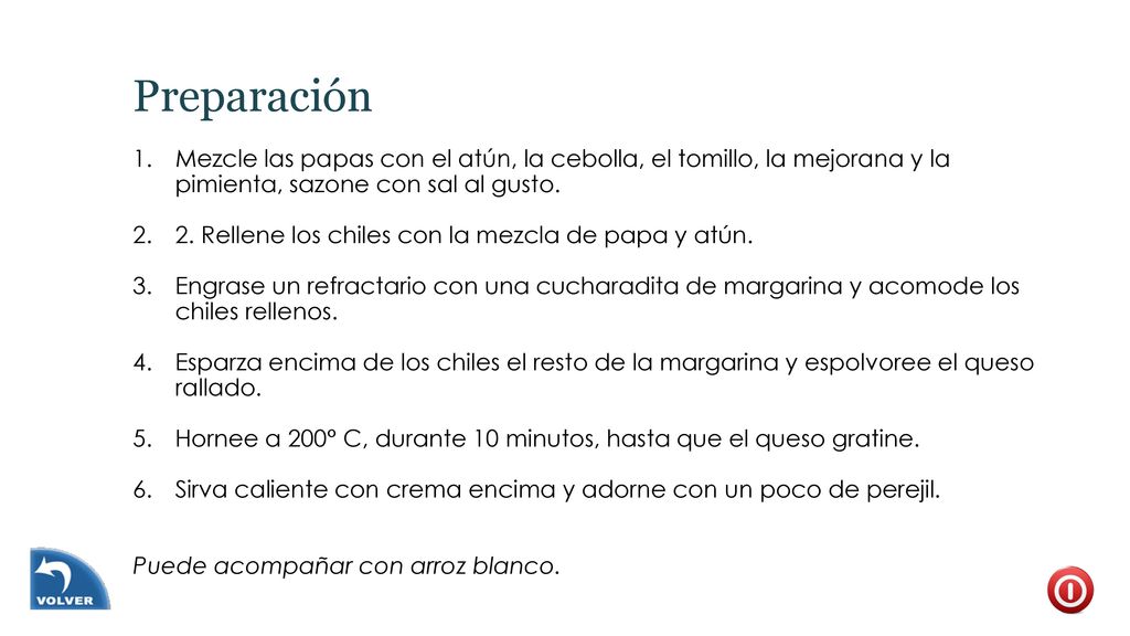 Preparación Mezcle las papas con el atún, la cebolla, el tomillo, la mejorana y la pimienta, sazone con sal al gusto.