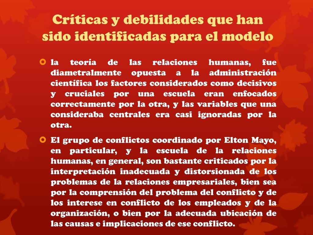 Críticas y debilidades que han sido identificadas para el modelo