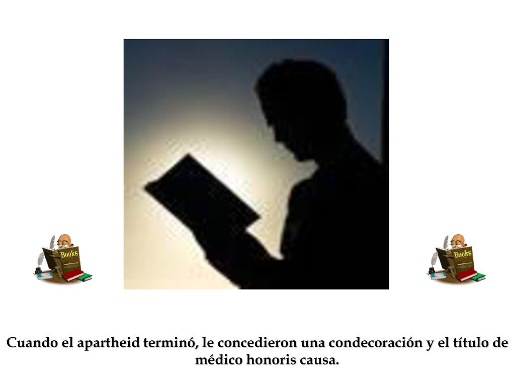 Cuando el apartheid terminó, le concedieron una condecoración y el título de médico honoris causa.