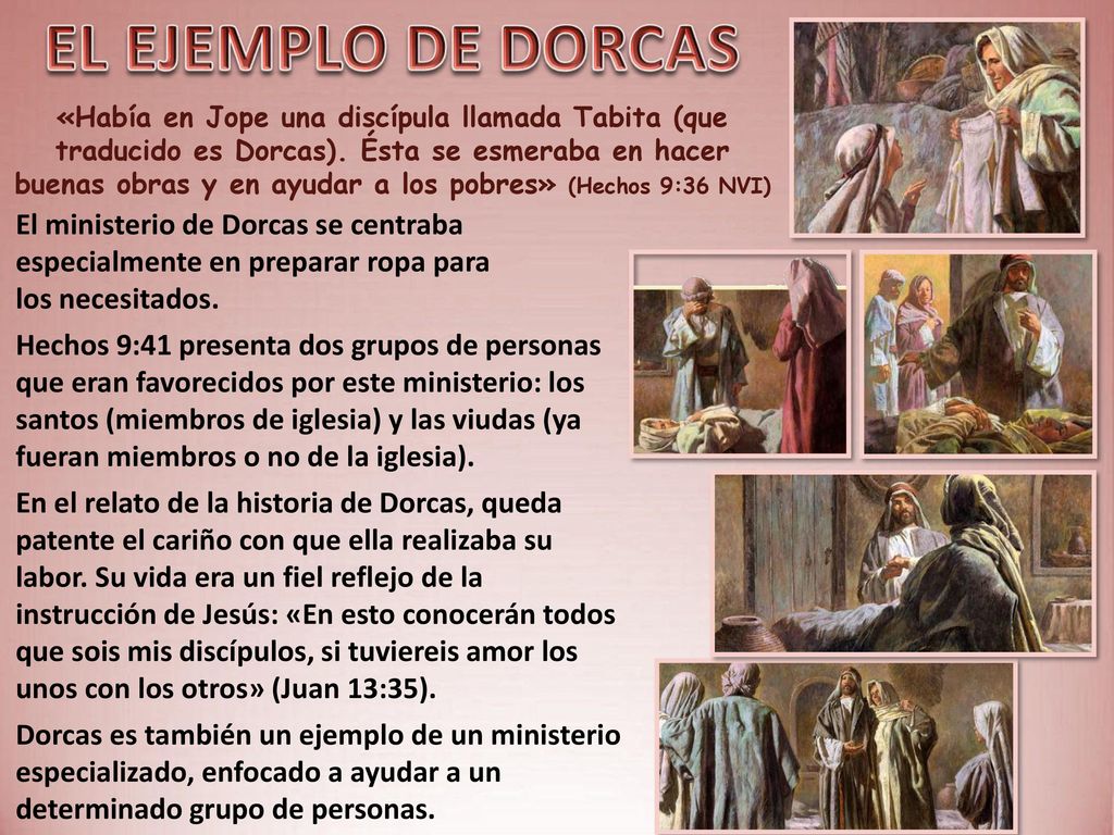 «Había en Jope una discípula llamada Tabita (que traducido es Dorcas)