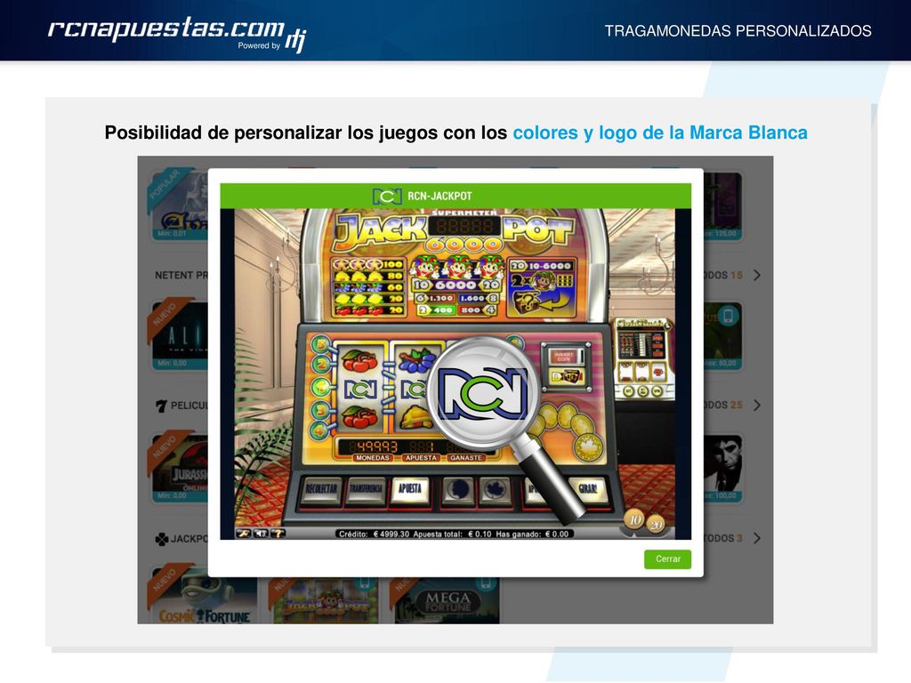Powered by TRAGAMONEDAS PERSONALIZADOS. Posibilidad de personalizar los juegos con los colores y logo de la Marca Blanca.