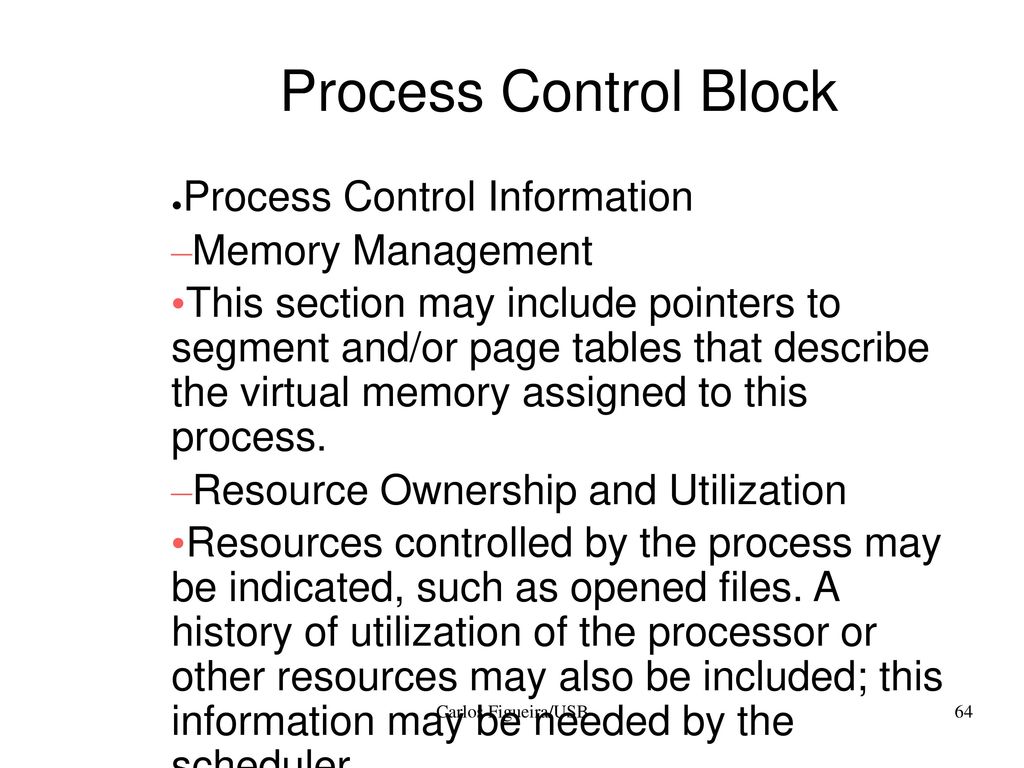Process Control Block Process Control Information Memory Management