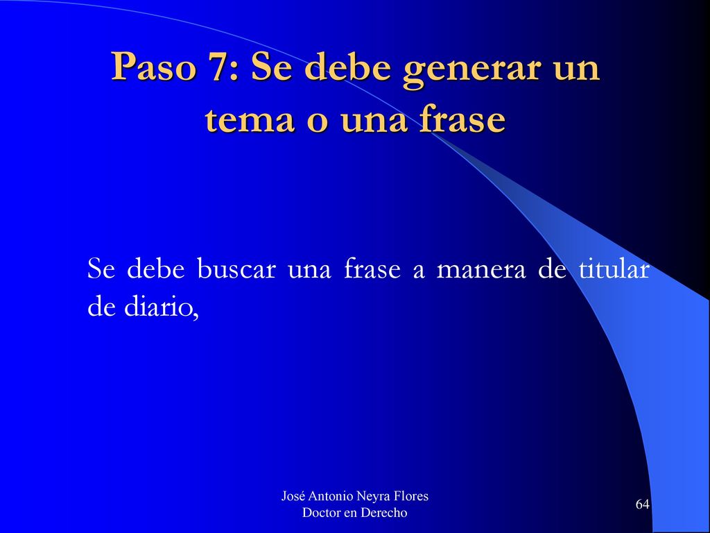 Paso 7: Se debe generar un tema o una frase